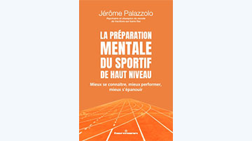 La préparation mentale du sportif de haut niveau