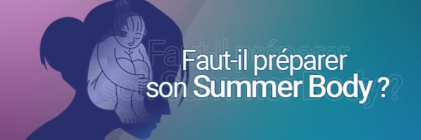 Bandeau - Faut-il préparer son summer body 
