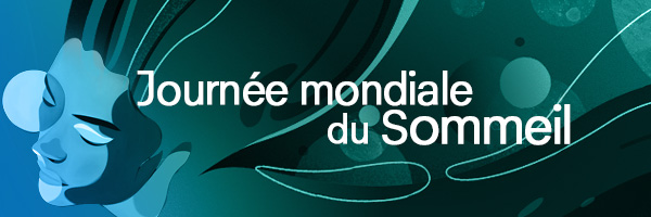 Journée mondiale du sommeil
