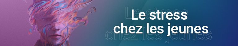 Le stress chez les jeunes