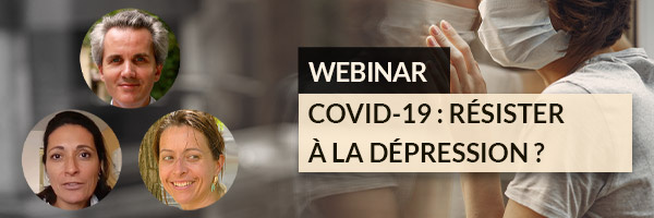 Webinar Covid et dépression résistante