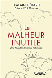 Le malheur inutile