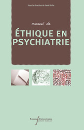 Manuel d’éthique en psychiatrie, sous la direction de Sami Richa
