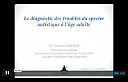 Le diagnostic des troubles du spectre autistique à l'âge adulte